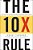 The 10X Rule - The Only Difference Between Success And Failure..- - Imagem 1