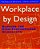 Workplace By Design - Mapping The High-Performance Workscape-.. - Imagem 1