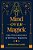Mind Over Magick: The Psychology Of Ritual Magick-.. - Imagem 1