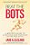 Beat The Bots: A Writer's Guide To Surviving And Thriving In The Age Of Ai-.. - Imagem 1