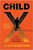 Child X: A Memoir Of Slavery, Poverty, Celebrity, And Scientology-.. - Imagem 1