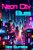 Neon City Blues-.. - Imagem 1