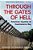 Through The Gates Of Hell: American Injustice At Guantanamo Bay-.. - Imagem 1