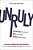 Unruly: Deconstruct The Rules, Defy The Norms, And Define Your Success-.. - Imagem 1