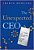 The Unexpected Ceo: My Journey From Gas Station Cashier To Billion-Dollar Ceo-.. - Imagem 1