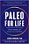 Paleo For Life: Superfoods To Slow Aging, Boost Longevity, And Enhance Your Well-Being-.. - Imagem 1