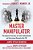 Master Manipulator: The Explosive True Story Of Fraud, Embezzlement, And Government Betrayal At The Cdc-.. - Imagem 1