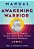 Manual For The Awakening Warrior: The Special Forces Secret Mind-Body-spirit Training Program-.. - Imagem 1