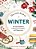 The Little Book Of Winter: A Cozy Guide To A Season Of Comfort And Happiness-.. - Imagem 1