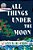 All Things Under The Moon-.. - Imagem 1