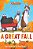 A Great Fall: Three-And-a-half Stories-.. - Imagem 1