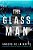 The Glass Man-.. - Imagem 1