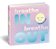Breathe In, Breathe Out: A Calming Sensory Book-.. - Imagem 1