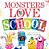 Monsters Love School-.. - Imagem 1