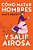 Cómo Matar Hombres Y Salir Airosa. Un Thriller Psicológico Deliciosamente Oscuro Y Divertidamente Retorcido, Sobre La Amistad Y El Amor. -.. - Imagem 1