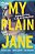 My Plain Jane-.. - Imagem 1