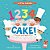 1234 Cake!: A Count-And-bake Book-.. - Imagem 1