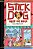 Stick Dog Meets His Match-.. - Imagem 1