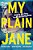 My Plain Jane-.. - Imagem 1