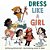 Dress Like A Girl-.. - Imagem 1