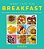What I Ate For Breakfast: Food Worth Getting Out Of Bed For-.. - Imagem 1
