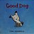 Good Dog-.. - Imagem 1