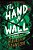 The Hand On The Wall-.. - Imagem 1