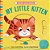 Hide & Slide: My Little Kitten: Board Book With Interactive Sliders For Little Ones-.. - Imagem 1