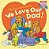 The Berenstain Bears: We Love Our Dad!/We Love Our Mom!: A Father's Day Gift Book From Kids-.. - Imagem 1