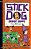 Stick Dog Craves Candy-.. - Imagem 1