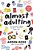 Almost Adulting: All You Need To Know To Get It Together (Sort Of)-.. - Imagem 1