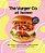 The Vurger Co. At Home: 80 Soul-Satisfying, Indulgent And Delicious Vegan Fast Food Recipes-.. - Imagem 1