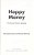 Happy Money: The Science Of Happier Spending-.. - Imagem 1