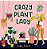 Crazy Plant Lady-.. - Imagem 1