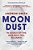 Moondust: In Search Of The Men Who Fell To Earth-.. - Imagem 1