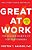 Great At Work: The Hidden Habits Of Top Performers-.. - Imagem 1