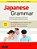 Japanese Grammar: A Workbook For Self-Study: Essential Sentence Patterns For Everyday Communication (Free Online Audio)-.. - Imagem 1