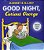 Good Night, Curious George Padded Board Book Touch-And-feel-.. - Imagem 1