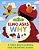Sesame Street Elmo Asks Why?: A First Encyclopedia For Growing Minds-.. - Imagem 1