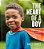 The Heart Of A Boy: Celebrating The Strength And Spirit Of Boyhood-.. - Imagem 1