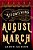 The Astonishing Life Of August March-.. - Imagem 1