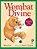 Wombat Divine: A Christmas Holiday Book For Kids-.. - Imagem 1