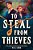To Steal From Thieves-.. - Imagem 1