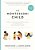 The Montessori Child: A Parent's Guide To Raising Capable Children With Creative Minds And Compassionate Hearts-.. - Imagem 1
