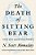 The Death Of Sitting Bear: New And Selected Poems-.. - Imagem 1