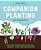 Companion Planting For Beginners: Pair Your Plants For A Bountiful, Chemical-Free Vegetable Garden-.. - Imagem 1