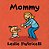 Mommy: (A Heartwarming Story Of Mother-Child Bonding For Babies And Toddlers)-.. - Imagem 1