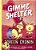 Gimme Shelter: Misadventures And Misinformation-.. - Imagem 1