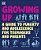 Growing Up: A Teenager's And Parent's Guide To Puberty And Adolescence-.. - Imagem 1