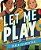 Let Me Play: The Story Of Title IX: The Law That Changed The Future Of Girls In America-.. - Imagem 1